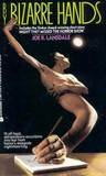By Bizarre Hands by Joe R. Lansdale By Bizarre Hands by Joe R. Lansdale
