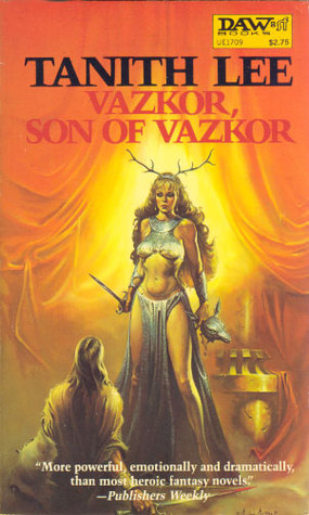 Vazkor, Son of Vazkor (Birthgrave, #2) Tanith Lee Vazkor, Son of Vazkor (Birthgrave, #2) Tanith Lee