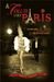 A Town Like Paris: Living and Loving in the City of Light (Paperback)