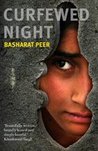 Curfewed Night by Basharat Peer Curfewed Night by Basharat Peer