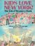 Kids Love New York!