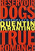 Reservoir Dogs & True Romance