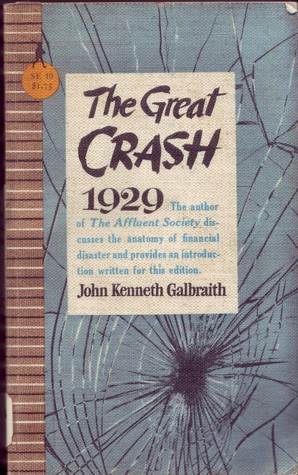 the great crash by john kenneth galbraith thesis the great crash by john kenneth galbraith thesis