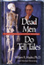 Dead Men Do Tell Tales