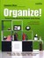 Organize! Panduan Praktis Menata dan Mengatur Aneka Barang (Paperback)