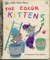 The Color Kittens (A Little Golden Book)