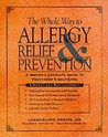 Whole Way to Allergy Relief & Prevention by Jacqueline Krohn Whole Way to Allergy Relief & Prevention by Jacqueline Krohn