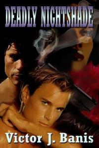 Deadly Nightshade by Victor J. Banis Deadly Nightshade by Victor J. Banis