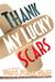 Thank My Lucky Scars