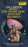 The Year's Best Fantasy Stories 5