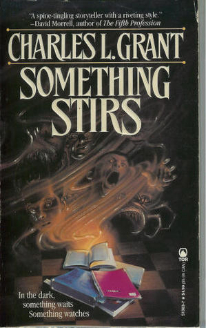 Something Stirs by Charles L. Grant