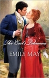 The Earl's Dilemma by Emily May The Earl's Dilemma by Emily May