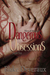 Dangerous Obsessions (Men of Danger, #1)