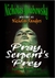 Pray, Serpent's Prey