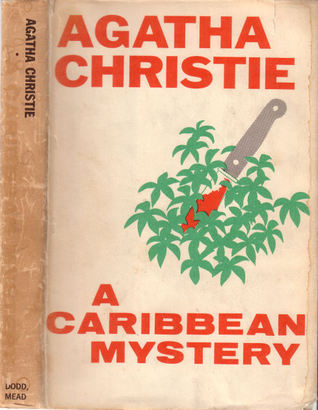 A Caribbean Mystery by Agatha Christie A Caribbean Mystery by Agatha Christie