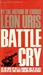 Battle Cry (Mass Market Paperback)