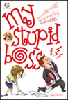 My Stupid Boss: Impossible We Do! Miracle We Try! Bersakit-sakit di Gue, Bersenang-senang di Lo