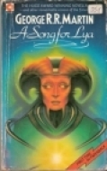 A Song For Lya by George R.R. Martin A Song For Lya by George R.R. Martin