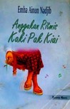 Anggukan Ritmis Kaki Pak Kiai