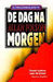 De dag na morgen (Mass Market Paperback)