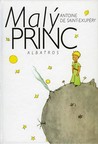 Malý princ by Antoine de Saint-Exupéry