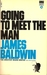 Going To Meet The Man