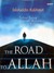 The Road to Allah