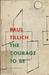 The Courage to Be (Paperback)