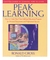 Peak Learning How to Create Your Lifelong Education Program (Paperback)