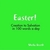 Easter! Creation to Salvati...