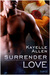 Surrender Love (Surrender Trilogy, #1)