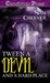 'Tween a Devil and His Hard Place by Sam Cheever 'Tween a Devil and His Hard Place by Sam Cheever