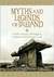 Myths and Legends of Ireland: A Celtic Journey Through an Ancient and Enchanted Land