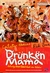 Drunken Mama: Keluarga Besar Kisah-kisah Non Teladan