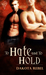 To Hate and To Hold  (Anabo...