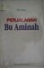 Perjalanan Bu Aminah