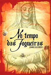 No Tempo das Fogueiras