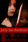 The Rose of Shanhasson (Blood and Shadows, #1)
