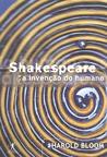 Shakespeare - A Invenção do Humano by Harold Bloom Shakespeare - A Invenção do Humano by Harold Bloom
