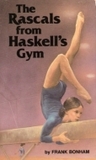 Rascals From Haskell's Gym Rascals From Haskell's Gym