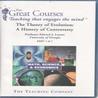 The Theory of Evolution: A History of Controversy (Great Courses) The Theory of Evolution: A History of Controversy (Great Courses)