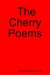 The Cherry Poems