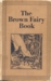 The Brown Fairy Book (Hardcover)