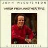 Water From Another Time (Songbook) Water From Another Time (Songbook)