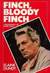 Finch, Bloody Finch: A Life...