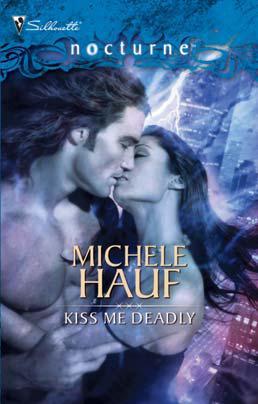 Kiss Me Deadly (Bewitching the Dark, #2)