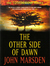 The Other Side Of Dawn (Tomorrow  #7)