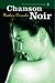 Chanson Noir (Protectorate 1)