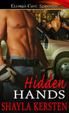 Hidden Hands by Shayla Kersten