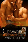 Edward Unconditionally by Lynn Lorenz Edward Unconditionally by Lynn Lorenz